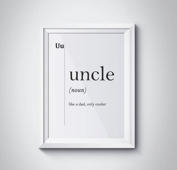 Uncle Definition Print Best Uncle Ever Gift New Uncle Family Gifts Minimalist Art Home Wall Decor Dictionary Art Scandinavian Typography
