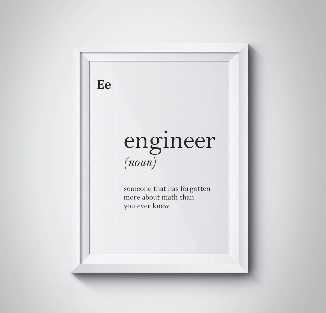 Engineer Funny Dictionary Definition Typography Office Poster Gift
