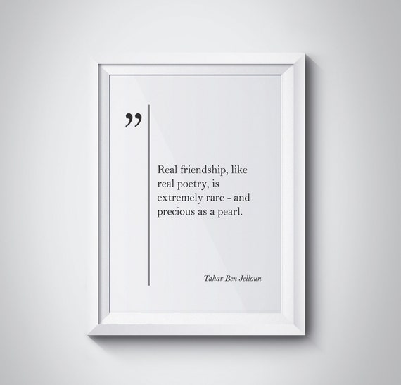 Tahar Ben Jelloun Quote Old Friend Gift Friendship Quote Friendship Print Tahar Ben Jelloun Wall Art Friendship Gift Tahar Ben Jelloun Print