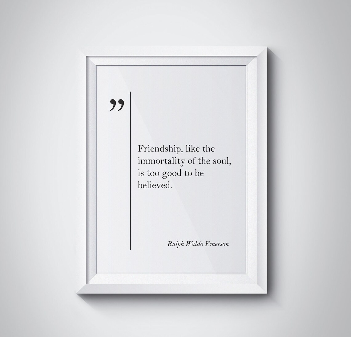 Ralph Waldo Emerson Friendship Immortality of Soul Quote Poster