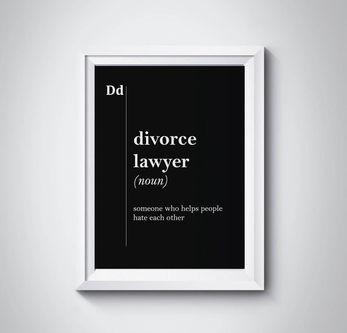 Divorce Lawyer Funny Dictionary Definition Black Typography Poster