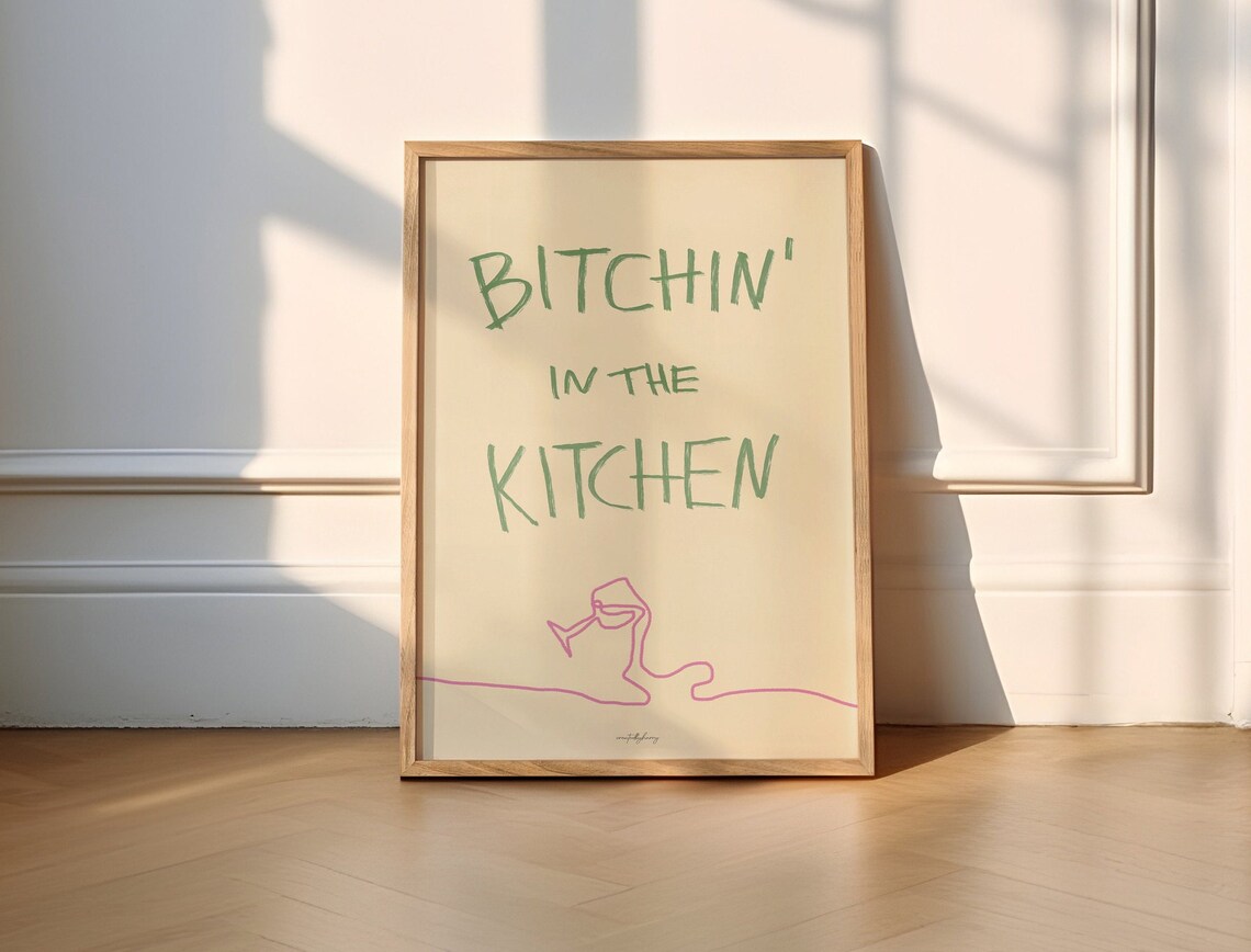 Bitchin In The Kitchen Typography Poster