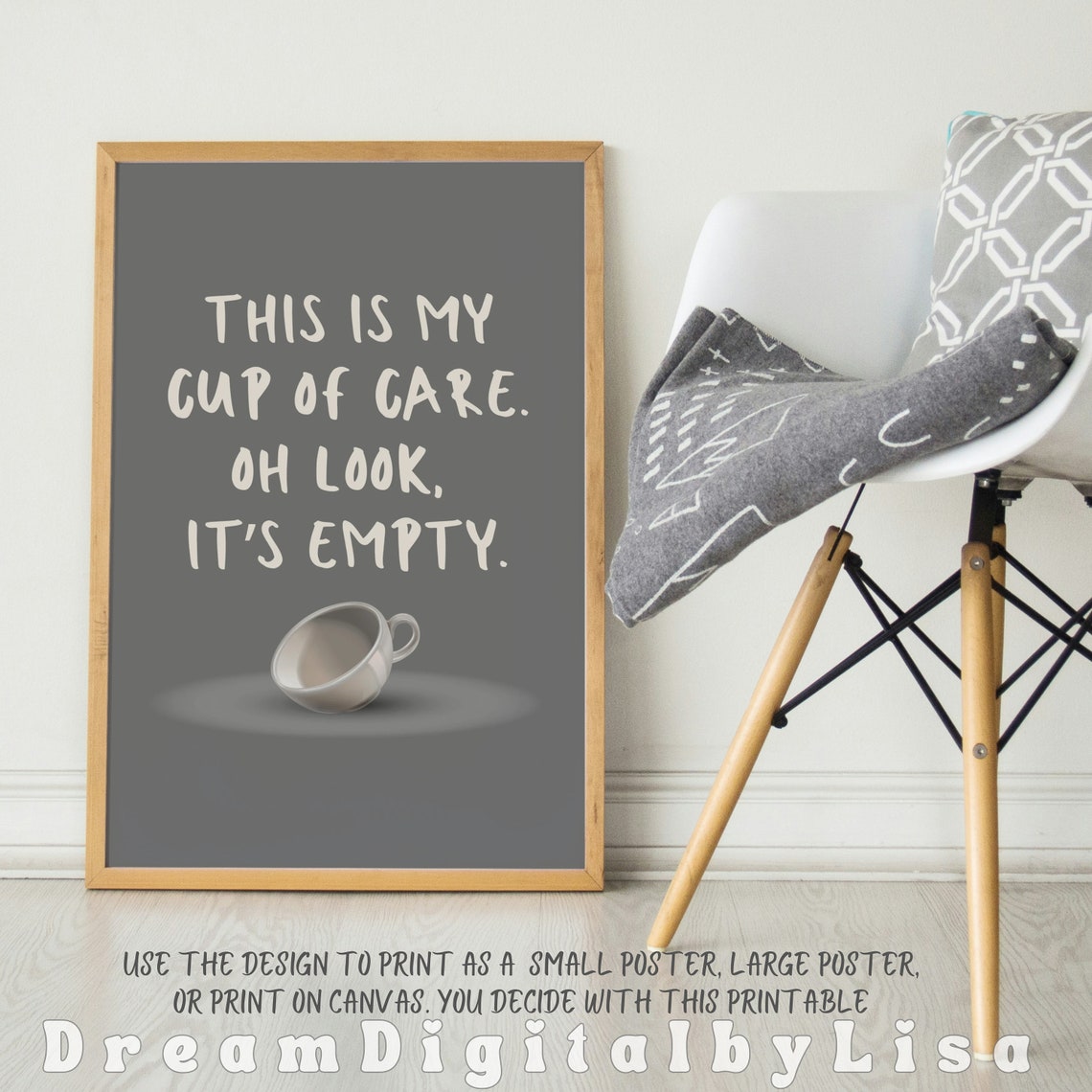 This Is My Cup of Care Oh Look Its Empty Funny Sarcastic Poster - Image 3