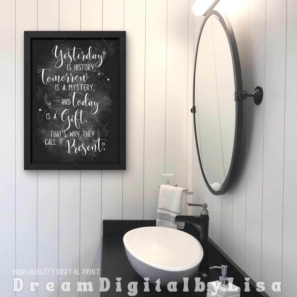 Yesterday Is History Today Is a Gift Chalkboard Quote Poster - Image 3
