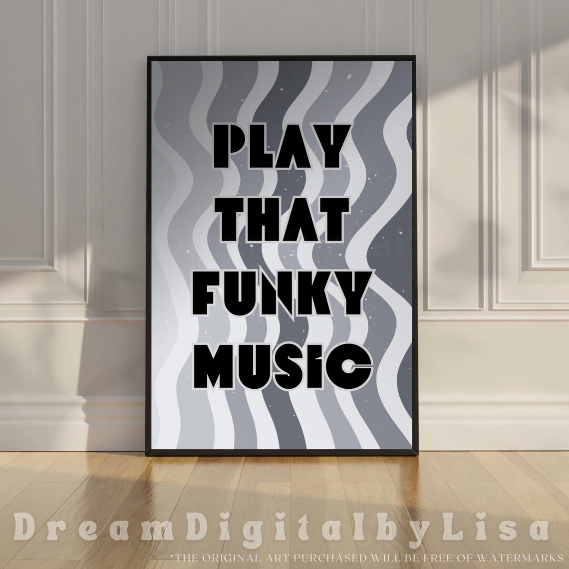 Play That Funky Music Black and Grey Retro Wavy Lyric Poster