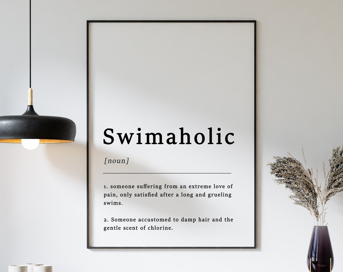 Swimaholic Definition Funny Swimming Quote Black And White Poster