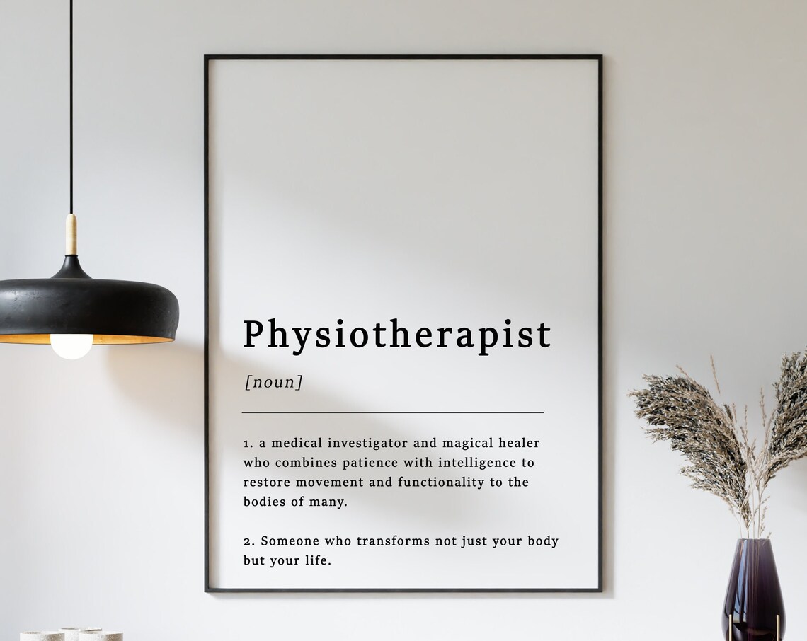 Physiotherapist Definition Quote Poster Print