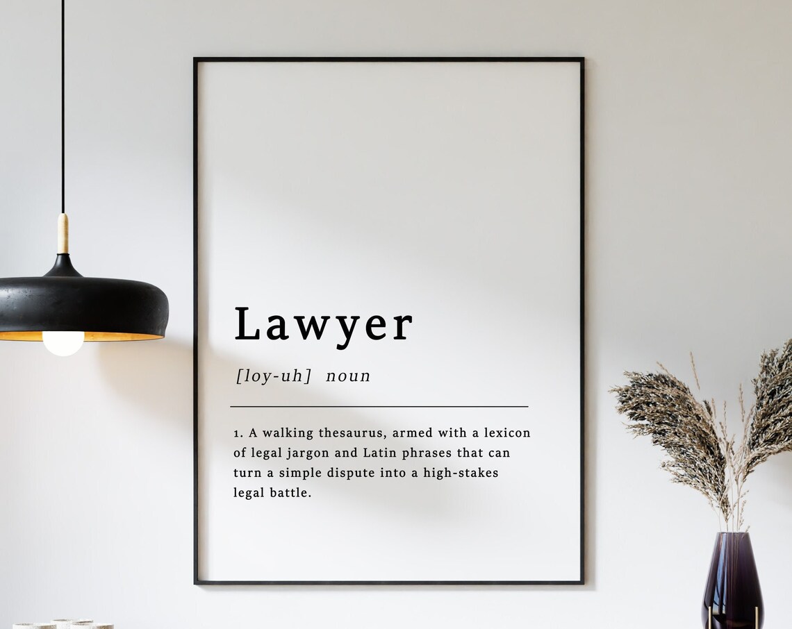 Definition Of A Lawyer Quote Poster Print