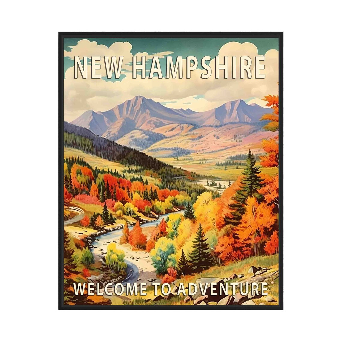 New Hampshire Welcome To Adventure Autumn Mountains Scenery Poster