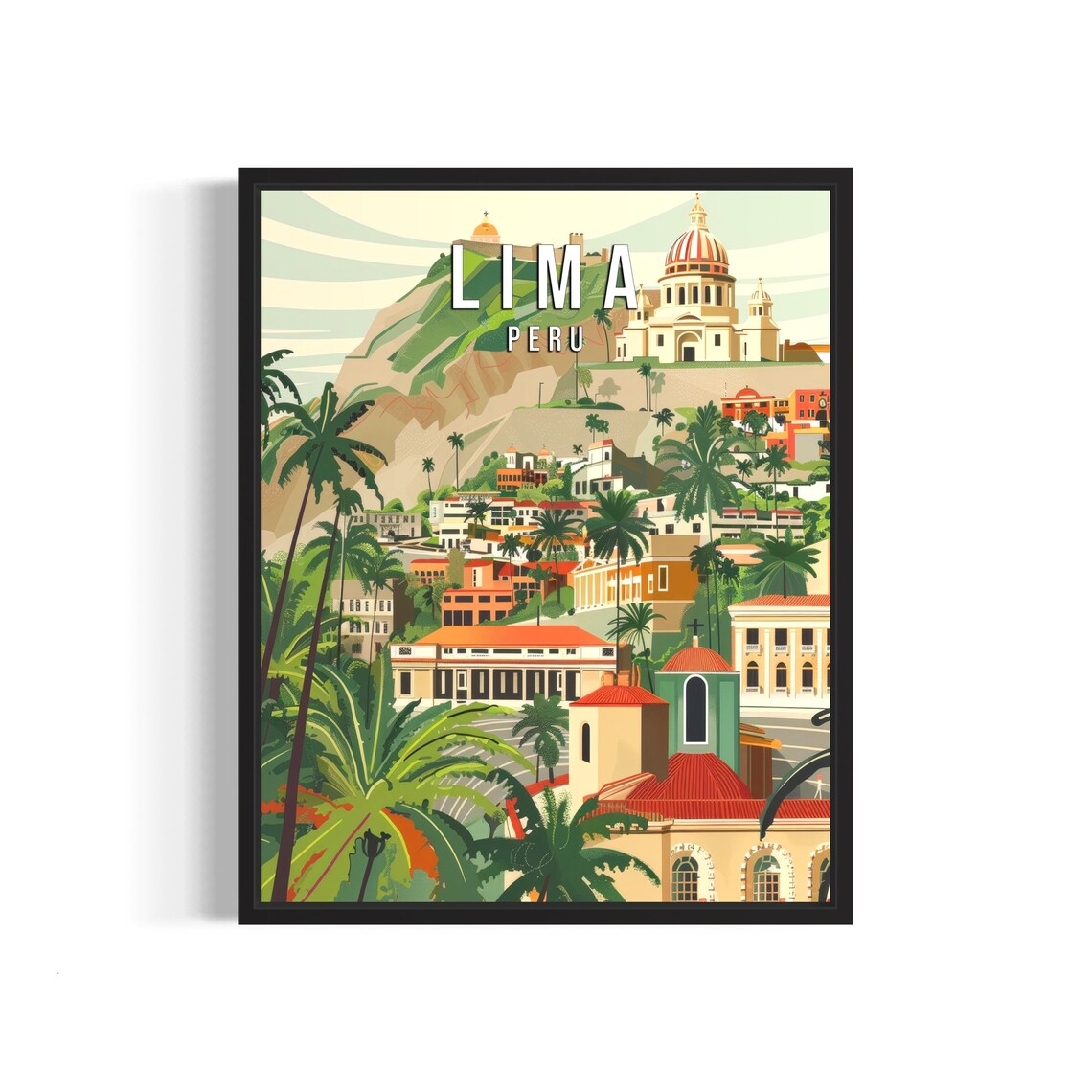 Lima Peru Historic City Palm Trees Hilltop Church Travel Poster