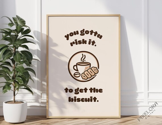 You Gotta Risk It Motivational Poster Inspirational Wall Art Positive Affirmation Daily Reminder