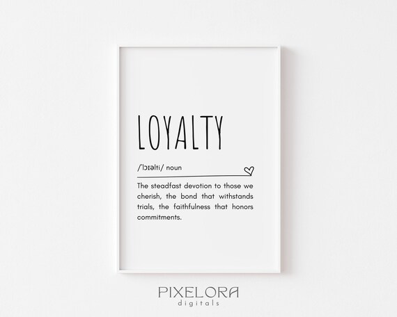 Loyalty Definition Print Devotion Minimalist Inspirational Quotes Decor
