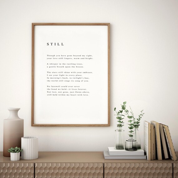 Still Gentle Quiet Grief Remembrance Poem Comfort Tribute Poster