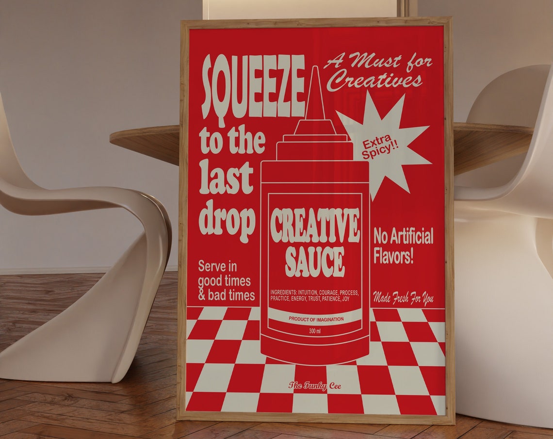 Creative Sauce Squeeze to the Last Drop Retro Red Diner Ad Poster