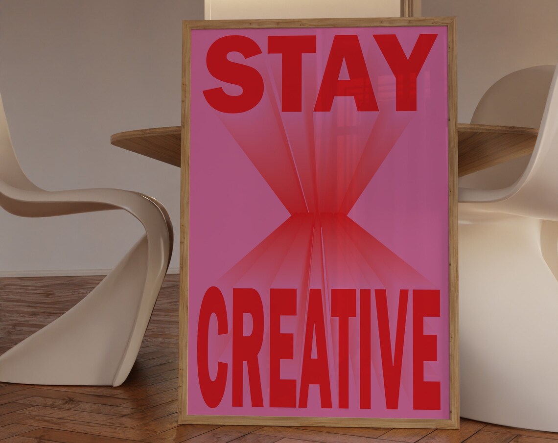 Stay Creative Red and Pink Burst Retro Typography Motivational Poster