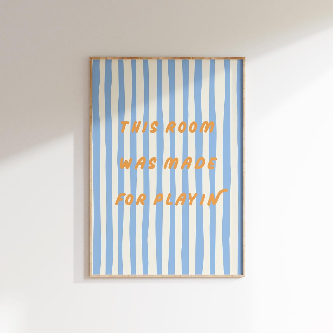 This Room Was Made For Playin Quote Blue Striped Kids Room Poster