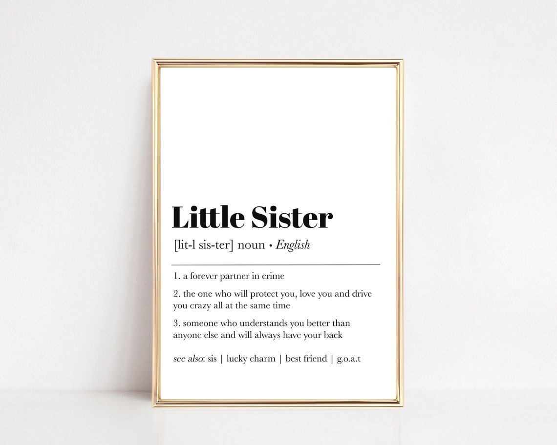 Little Sister Definition Heartfelt Gift White Background Poster