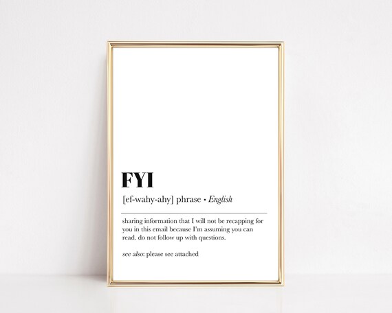 FYI Definition Print, Funny Home Office Decor