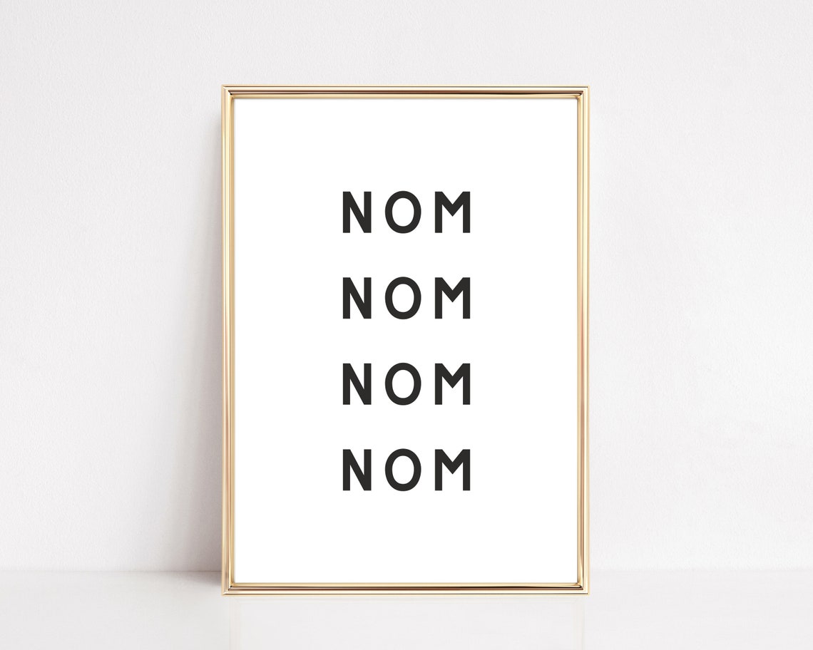 Nom Nom Nom Funny Minimalist Kitchen Typography Black And White Poster