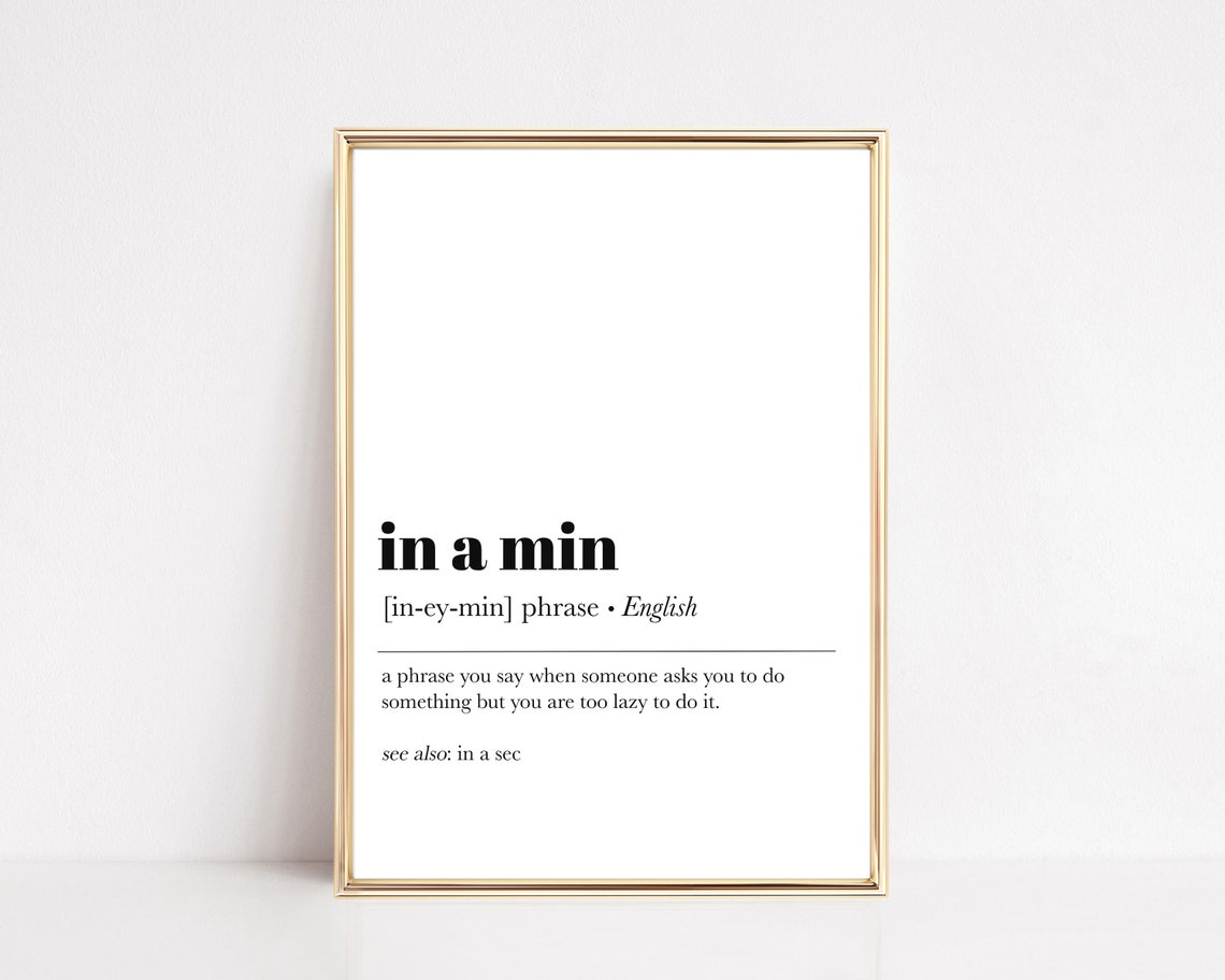 In A Min Definition Print Funny Teen Wall Art Teenager Room Decor Funny Teen Gift Minimalist Room Decor