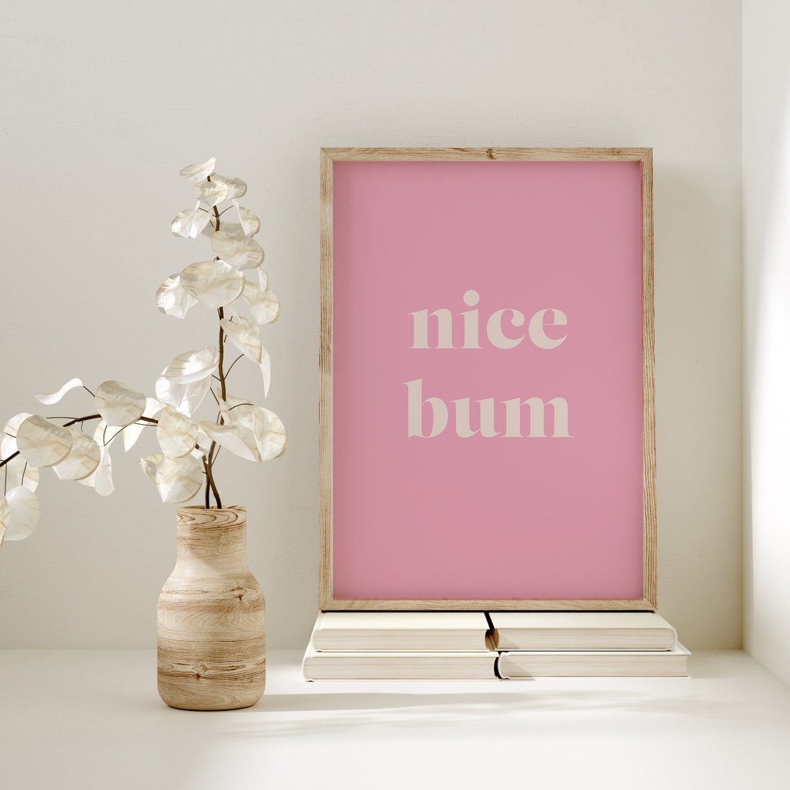 Nice Bum Funny Quote Poster Pink Background Bathroom Decor Gift Idea - Image 2