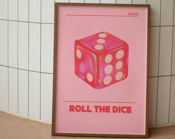 1980 Roll The Dice Translucent Red Die Retro Pink Quote Wall Art