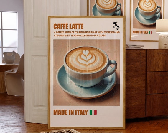 Coffee Print Italian Latte Print Latte Wall Art Trendy Wall Art Print Coffee Poster Coffee Lover Gift