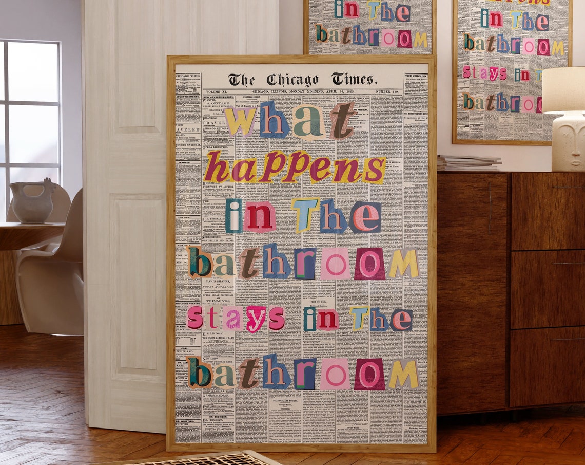 What Happens in the Bathroom Stays There Funny Quote Newspaper Poster - Image 3