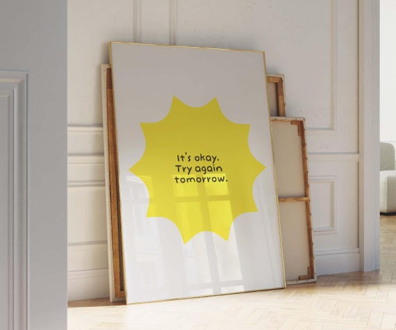 Trendy Yellow Poster Try Again Tomorrow Print Hand Drawn Sketch Print Yellow Wall Art Aesthetic Wall Art Its Okay Motivational Art