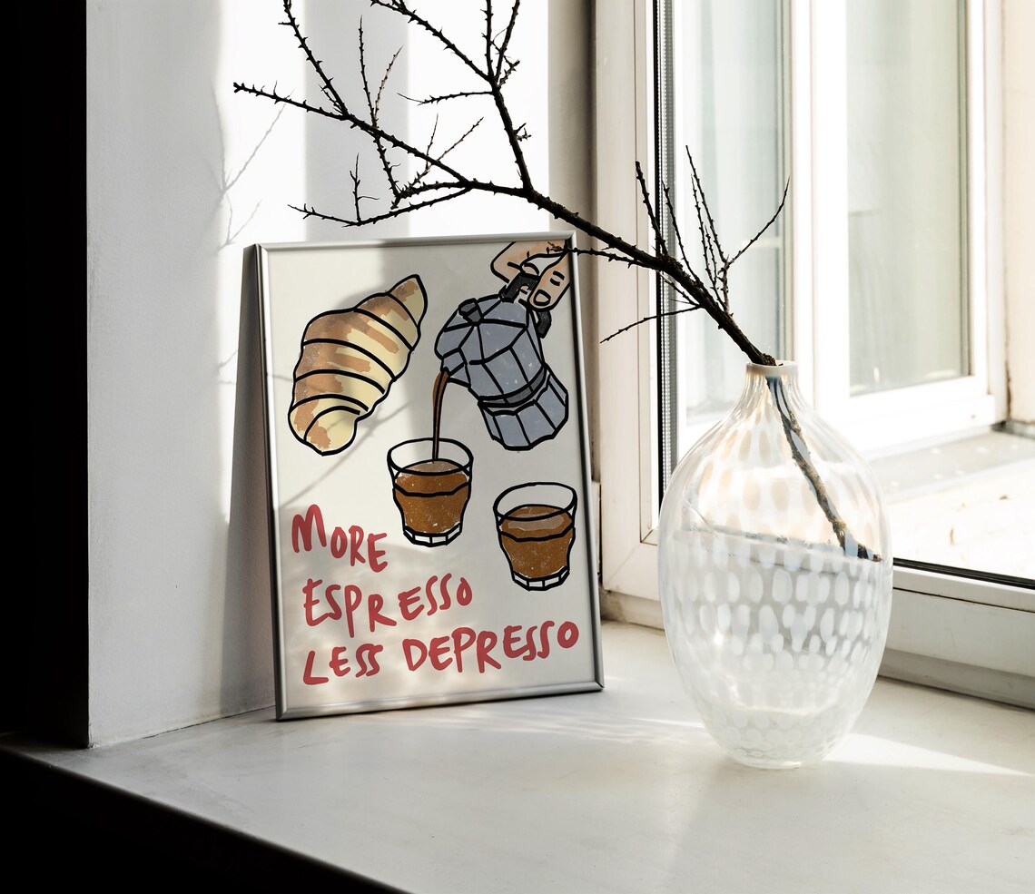 More Espresso Less Depresso Moka Pot Pour Funny Coffee Poster - Image 2