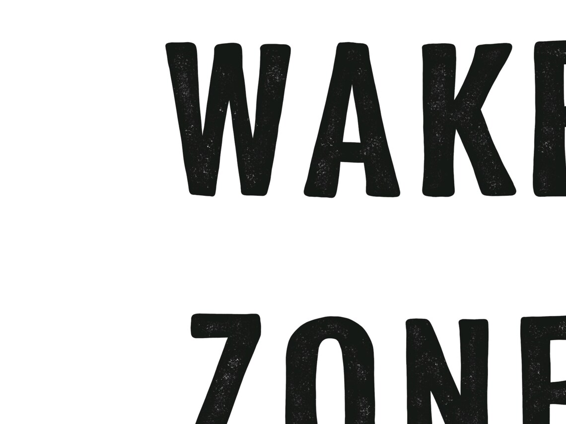 No Wake Zone Minimalist Surf Quote Art Print - Image 2