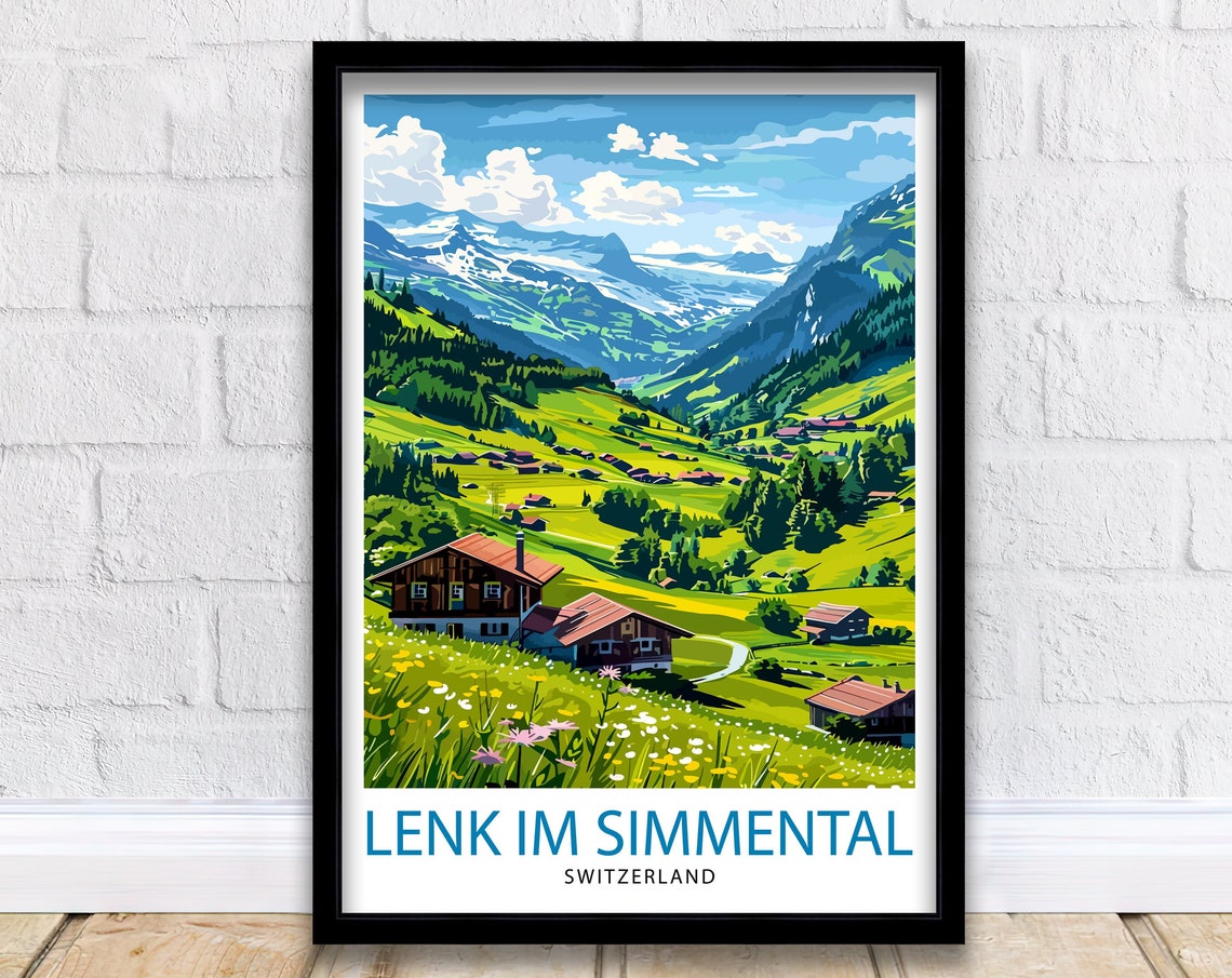 Lenk im Simmental Switzerland Alpine Chalets Valley Travel Poster