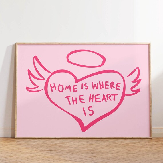Cute Aesthetic Bedroom Wall Art Home Is Where The Heart Is Print Pink Heart Art Cute Quote Art Pink Bedroom Decor Art