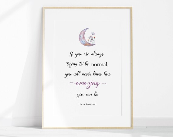 Maya Angelou Amazing Quote Poster with Watercolor Crescent Moon Florals