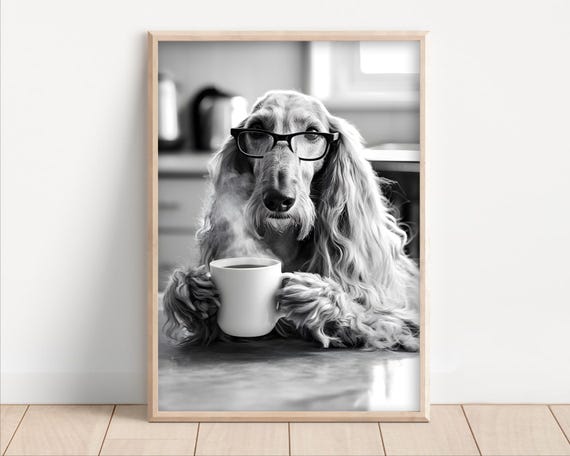 Afghan Hound Dog Drinking Coffee Wearing Glasses Poster Or Canvas Funny Kitchen Wall Art Lover Cute Animal Decor Lovers
