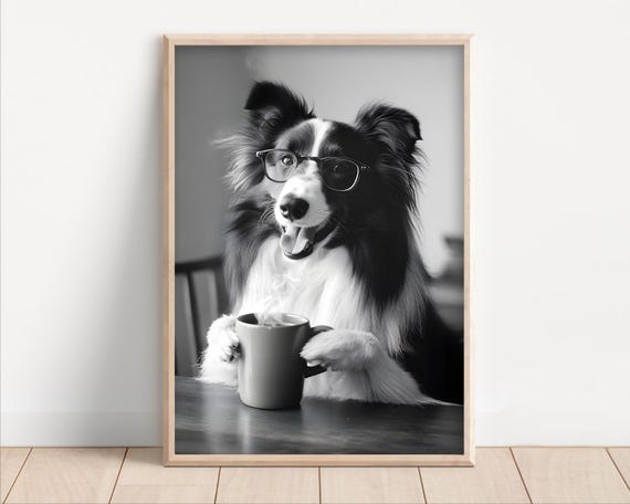 Collie Dog Drinking Coffee Wearing Glasses Poster Or Canvas Funny Kitchen Wall Art Lover Humor Cute Animal Decor Lovers