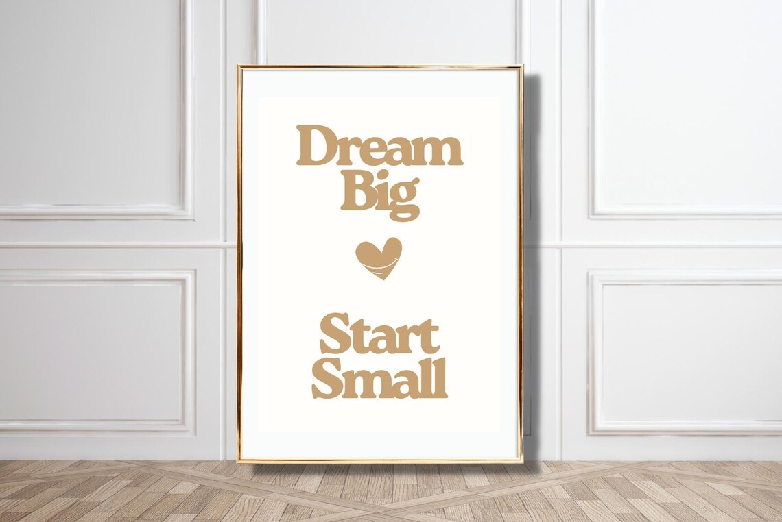 Dream Big Start Small Beige Retro Heart Motivational Quote Poster
