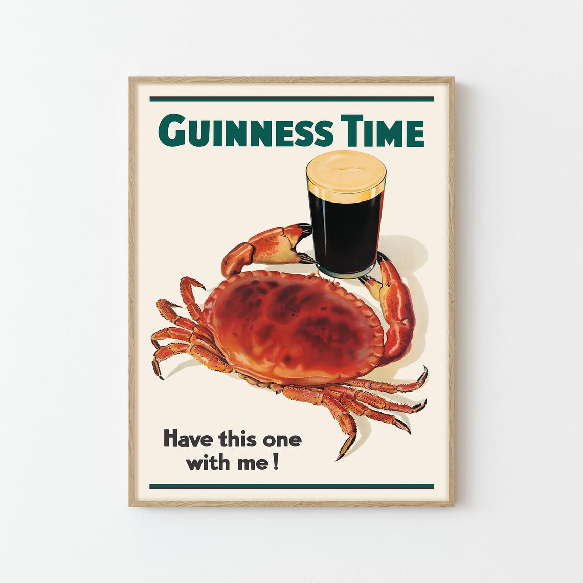 Guinness Time Crab Have This One With Me Vintage Advertisement Poster