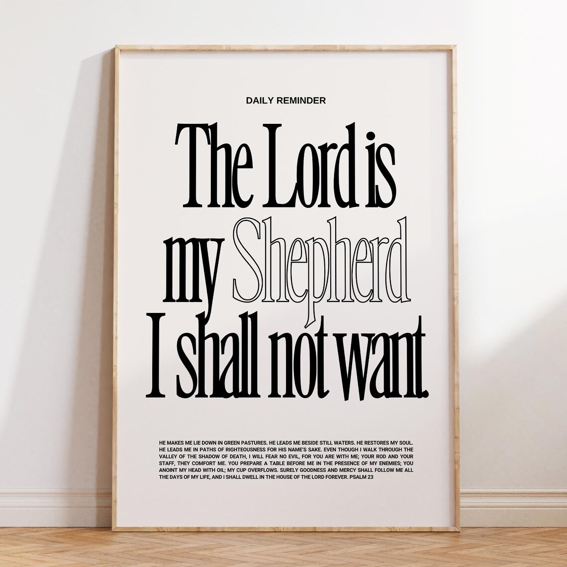 Daily Reminder The Lord Is My Shepherd I Shall Not Want Black Type Poster
