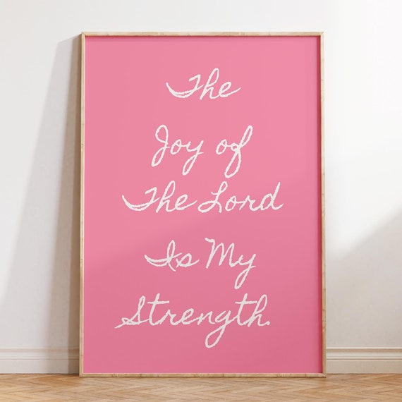 Joy Of The Lord Christian Wall Art Bible Verse Wall Art Christian Prints Trendy Apartment Decor Minimalist Pink Wall Art