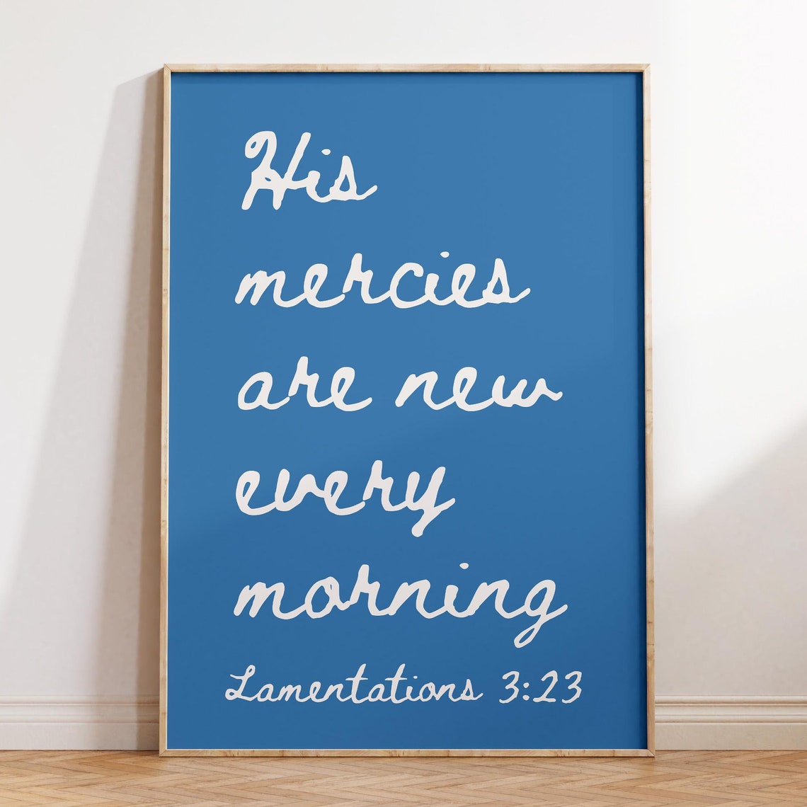 His Mercies Are New Every Morning Blue Hand Lettered Script Poster