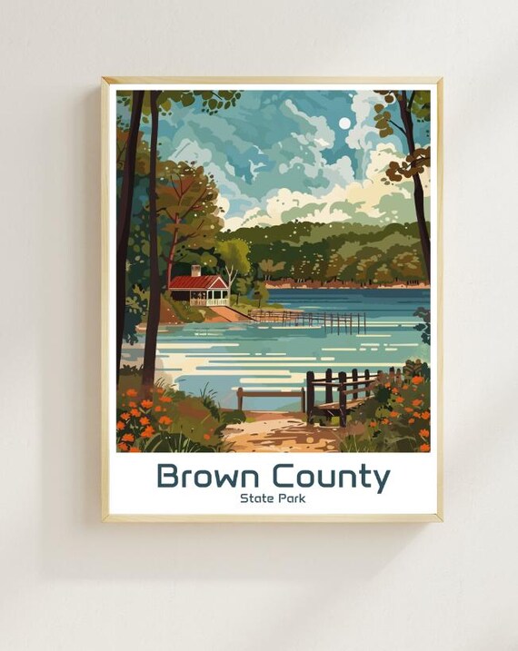Brown County State Park Travel Poster Lakeside Cabin Forest Landscape