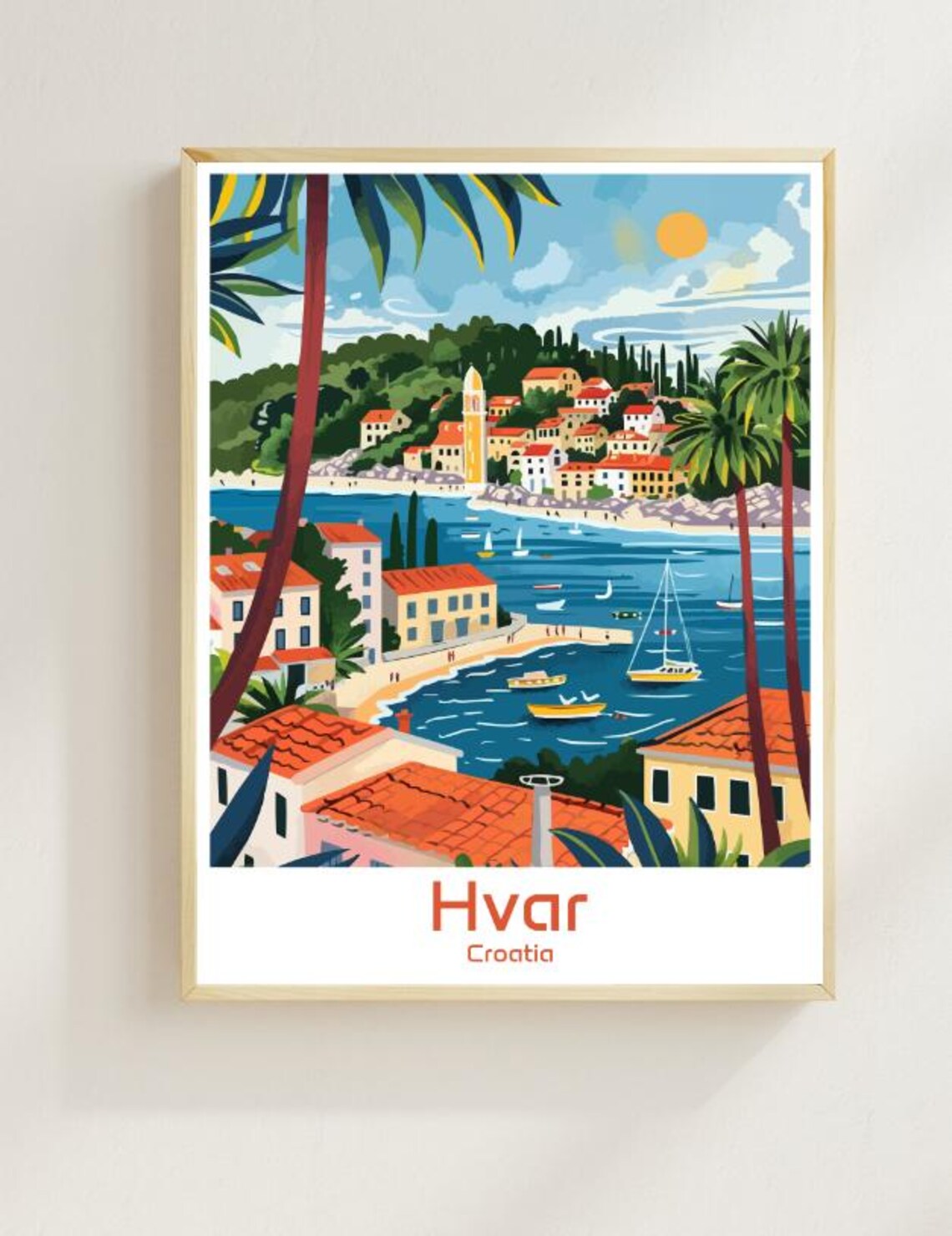 Hvar Croatia Island Town Palm Trees Sailboats Illustrated Poster