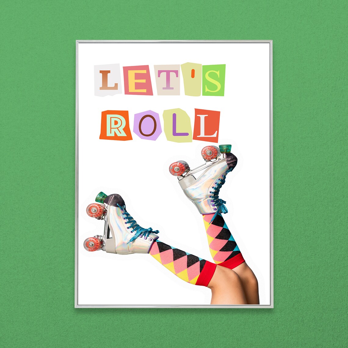 Lets Roll Roller Skate Quote Holographic Skates Retro Collage Poster
