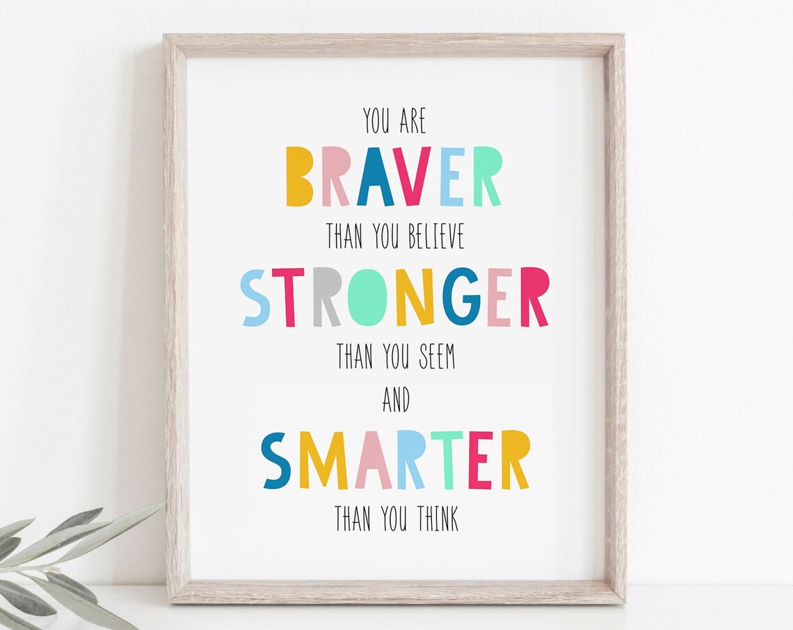You Are Braver Than You Believe Colorful Kids Affirmation Quote Poster