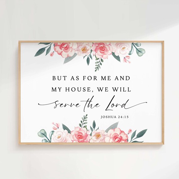 Joshua 24 15 Serve the Lord Floral Bible Verse Home Decor Poster
