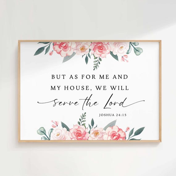 Joshua 2415 As For Me And My House We Will Serve The Lord Bible Verse Print Christian Horizontal Wall Art