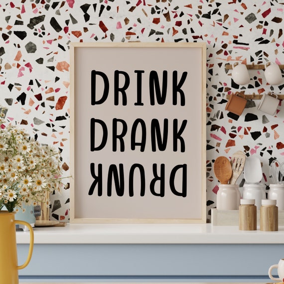 Drink Drank Drunk Print Funny Kitchen Print Bar Cart Wall Art Happy Hour Quote Alcohol Poster Bar Cart Wall Decor Trendy Kitchen Art