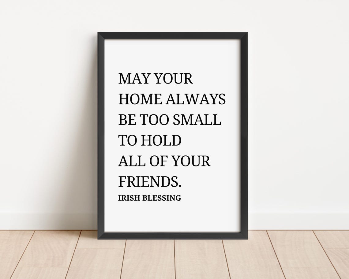 May Your Home Always Be Too Small Irish Blessing Housewarming Poster - Image 3