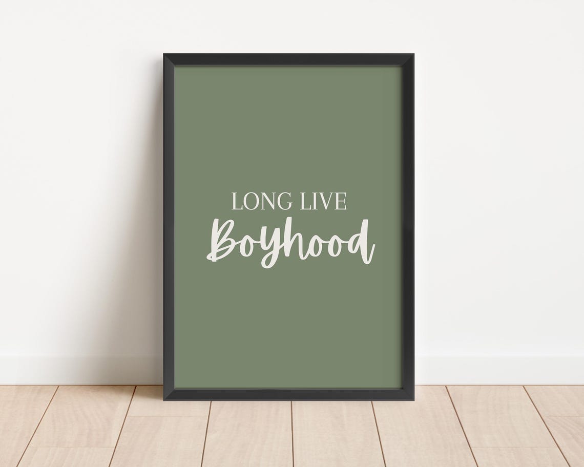 Modern Long Live Boyhood Sage Green Nursery Room Quote Poster - Image 4